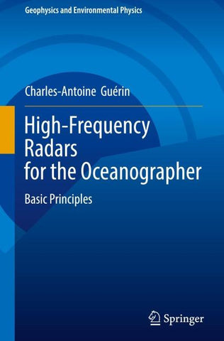 High-Frequency Radars for the Oceanographer