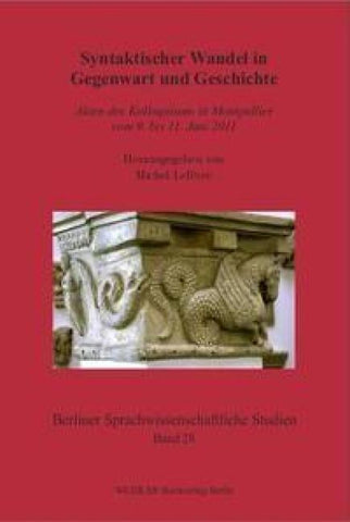 Syntaktischer Wandel in Gegenwart und Geschichte