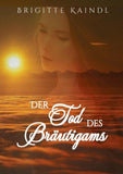 Der Tod des Bräutigams