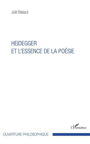 Heidegger et l'essence de la poésie