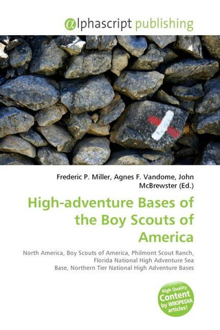 High-adventure Bases of the Boy Scouts of America