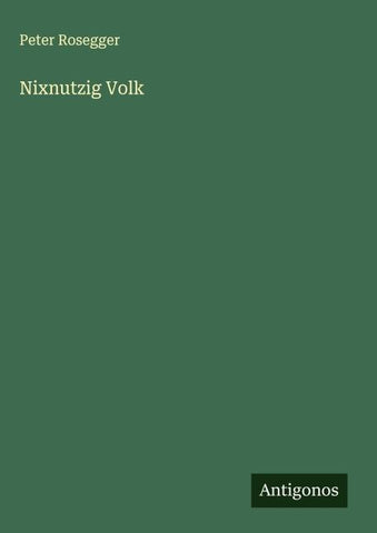 Nixnutzig Volk