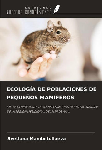 ECOLOGÍA DE POBLACIONES DE PEQUEÑOS MAMÍFEROS