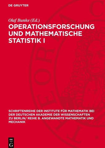 Operationsforschung und mathematische Statistik I