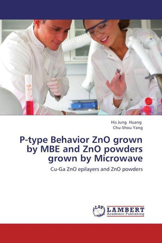 P-type Behavior ZnO grown by MBE and ZnO powders grown by Microwave