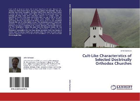 Cult-Like Characteristics of Selected Doctrinally Orthodox Churches