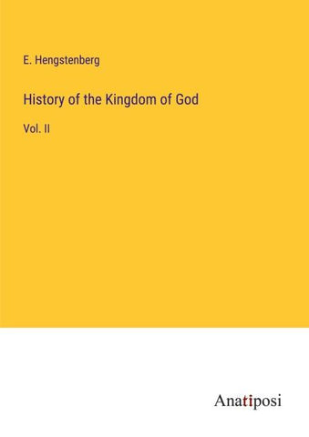 History of the Kingdom of God