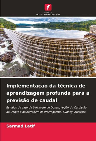 Implementação da técnica de aprendizagem profunda para a previsão de caudal