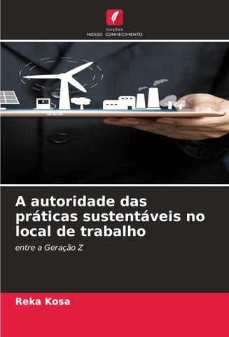 A autoridade das práticas sustentáveis no local de trabalho