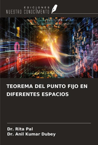 TEOREMA DEL PUNTO FIJO EN DIFERENTES ESPACIOS