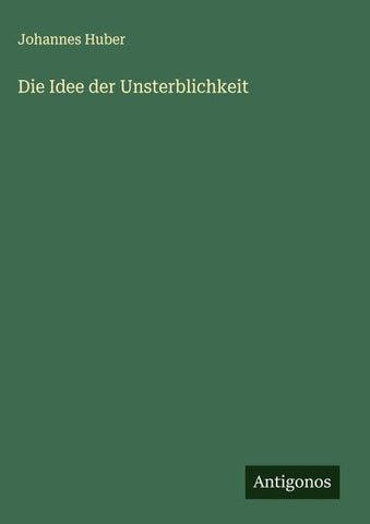 Die Idee der Unsterblichkeit