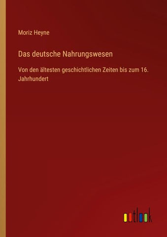 Das deutsche Nahrungswesen