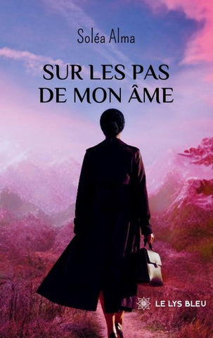 Sur les pas de mon âme