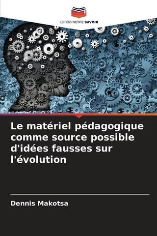 Le matériel pédagogique comme source possible d'idées fausses sur l'évolution