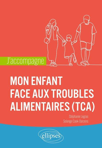 J'accompagne mon enfant face aux troubles alimentaires (TCA)
