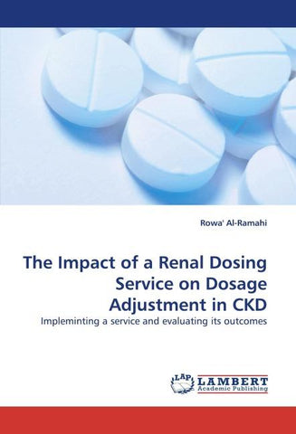 The Impact of a Renal Dosing Service on Dosage Adjustment in CKD