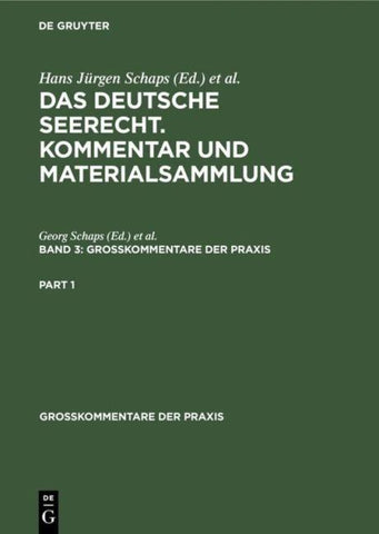 Georg Abraham: Das deutsche Seerecht. Kommentar und Materialsammlung / Georg Abraham: Das deutsche Seerecht. Kommentar und Materialsammlung. Band 3