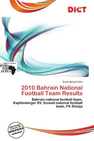 2010 Bahrain National Football Team Results