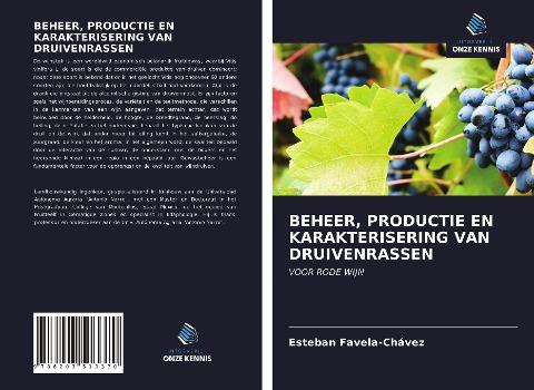 BEHEER, PRODUCTIE EN KARAKTERISERING VAN DRUIVENRASSEN