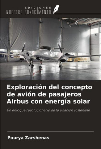 Exploración del concepto de avión de pasajeros Airbus con energía solar