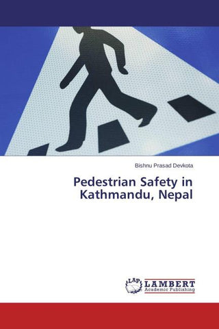 Pedestrian Safety in Kathmandu, Nepal
