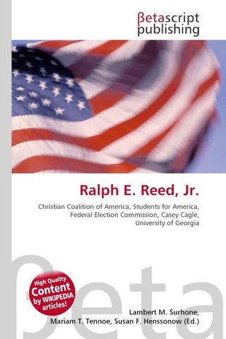 Ralph E. Reed, Jr.