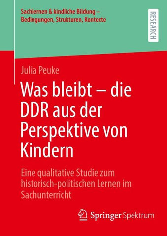 Was bleibt - die DDR aus der Perspektive von Kindern