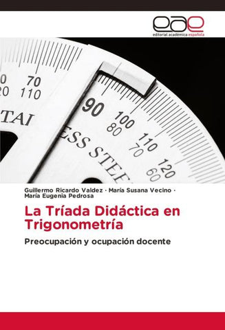 La Tríada Didáctica en Trigonometría