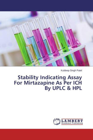 Stability Indicating Assay For Mirtazapine As Per ICH By UPLC & HPL