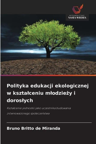 Polityka edukacji ekologicznej w kszta¿ceniu m¿odzie¿y i doros¿ych