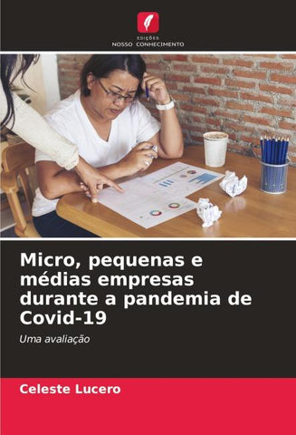 Micro, pequenas e médias empresas durante a pandemia de Covid-19