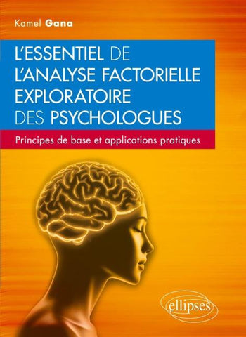 L'essentiel de l'analyse factorielle exploratoire des psychologues
