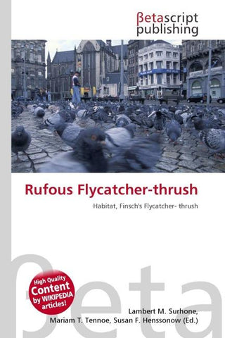 Rufous Flycatcher-thrush