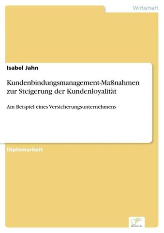 Kundenbindungsmanagement-Maßnahmen zur Steigerung der Kundenloyalität
