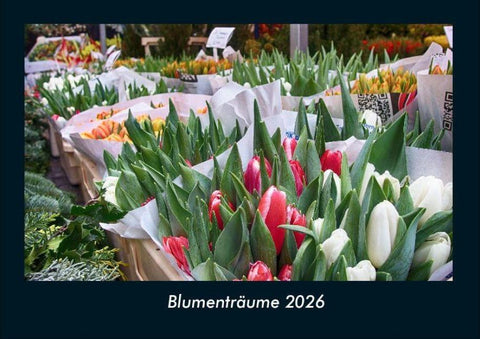 Blumenträume 2026 Fotokalender DIN A4