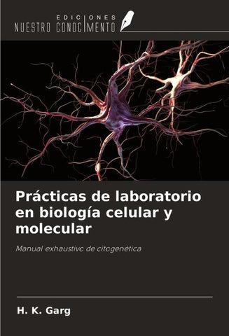 Prácticas de laboratorio en biología celular y molecular