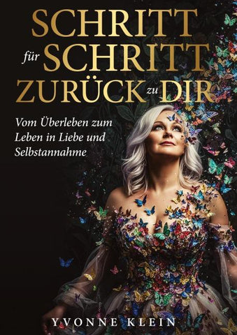 SCHRITT für SCHRITT  ZURÜCK zu DIR