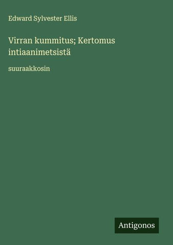 Virran kummitus; Kertomus intiaanimetsistä