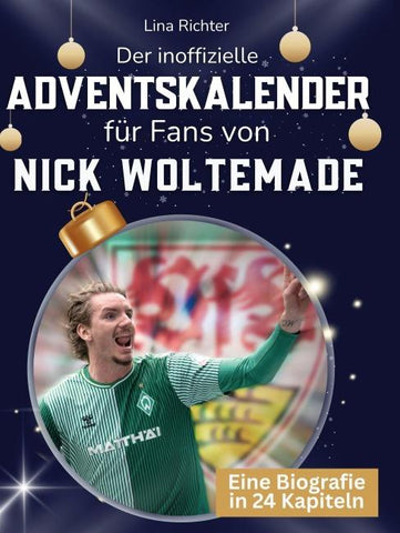 Der inoffizielle Adventskalender für Fans von Nick Woltemade