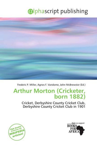 Arthur Morton (Cricketer, born 1882)