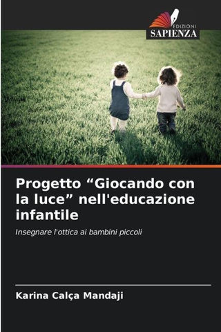 Progetto "Giocando con la luce" nell'educazione infantile
