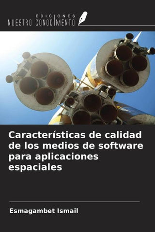 Características de calidad de los medios de software para aplicaciones espaciales