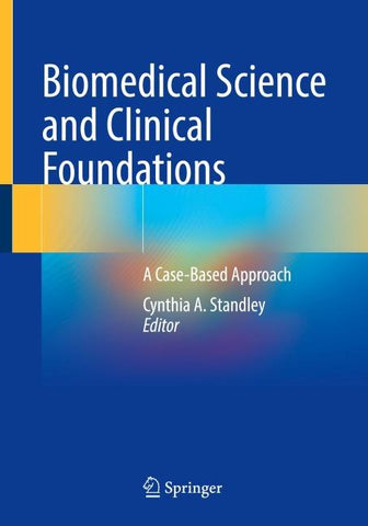 Biomedical Science and Clinical Foundations