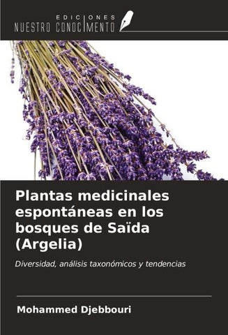 Plantas medicinales espontáneas en los bosques de Saïda (Argelia)
