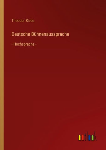 Deutsche Bühnenaussprache
