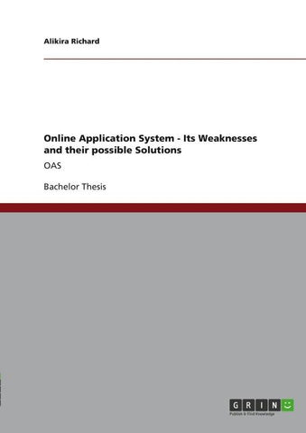 Online Application System - Its Weaknesses and their possible Solutions