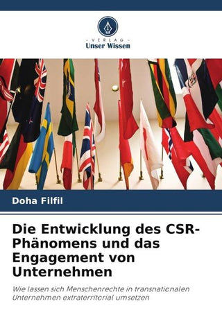 Die Entwicklung des CSR-Phänomens und das Engagement von Unternehmen