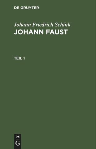 Johann Faust. Teil 1