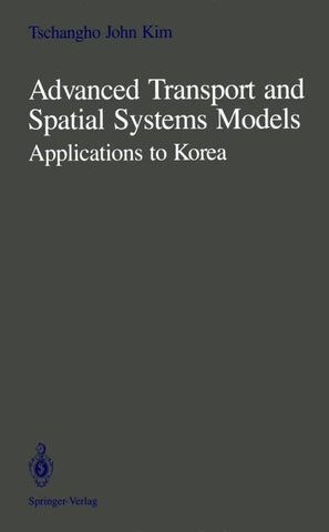 Advanced Transport and Spatial Systems Models