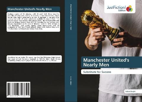 Manchester United's Nearly Men
